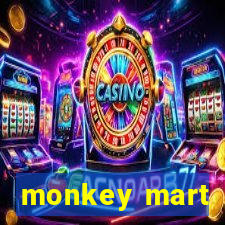 monkey mart